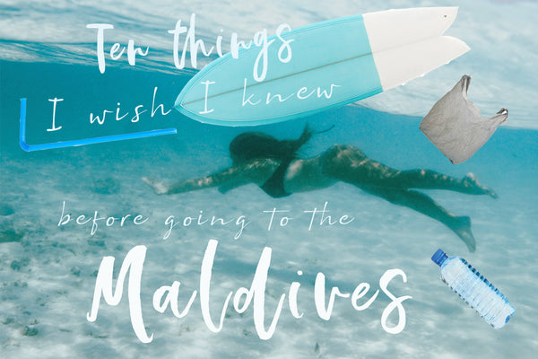 Ten Things I Wish I knew Before Going To The Maldives